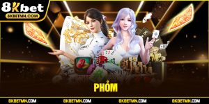 Phỏm là gì? Hướng dẫn luật chơi chi tiết nhất khi tham gia